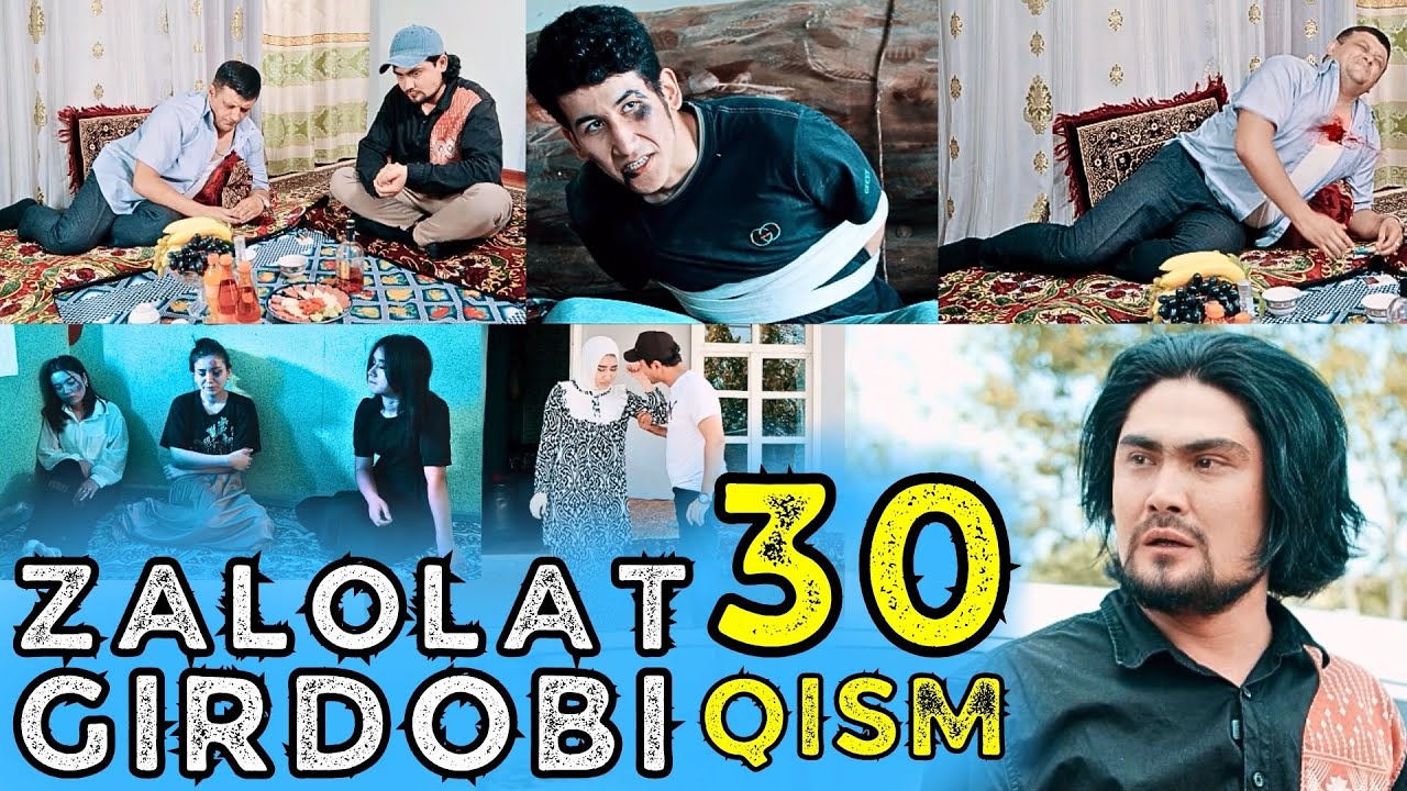 ZALOLAT GIRDOBI 30-QISM (QIMORGA TIKILGAN QIZ) | ЗАЛОЛАТ ГИРДОБИ 30-ҚИСМ