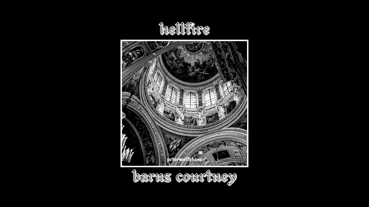 hellfire - barns courtney | slowed + reverb