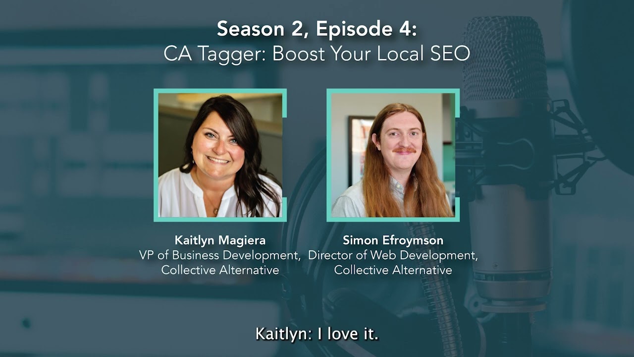 Season 2, Episode 4: CA Tagger: Boost Your Local SEO