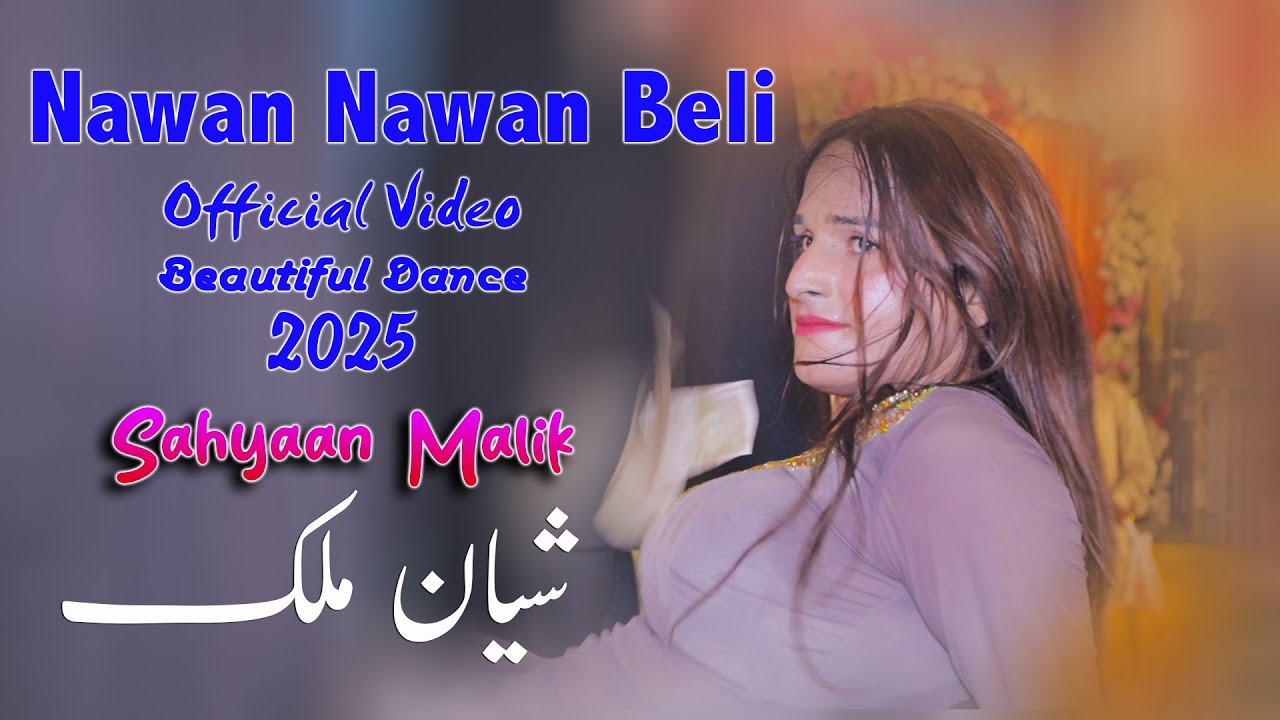 Nawan Nawan Beli ! Sahyaan Malik Beautiful Dance - Official video 2025 - Canon Studio