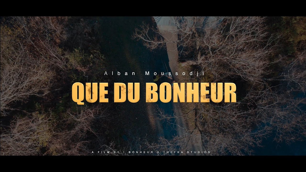 QUE DU BONHEUR/ @albanmouss