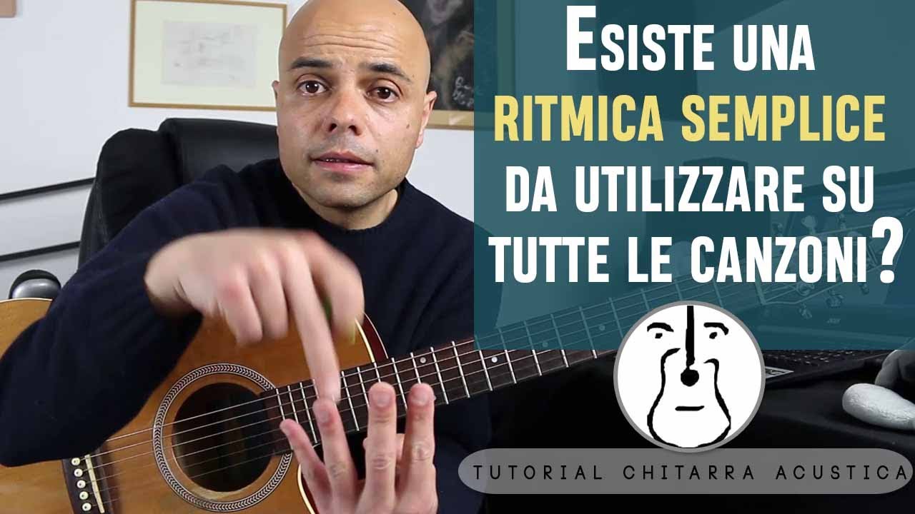 Ritmica semplice di Chitarra per tutte le canzoni. Esiste?