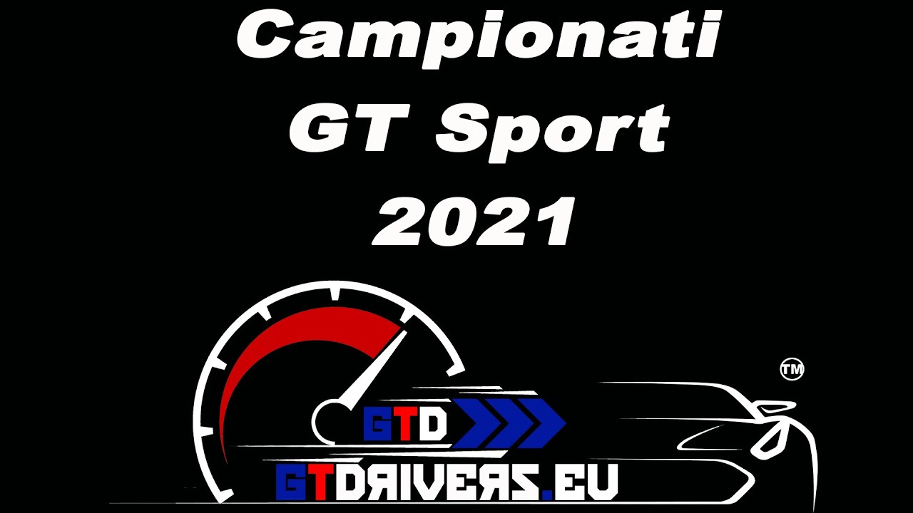 GT Sport - Campionati 2021 - www.GTDrivers.eu