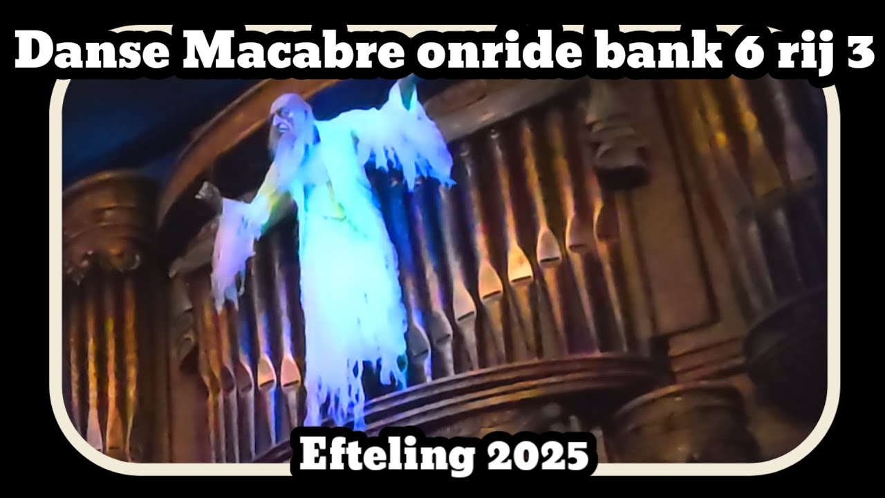 Danse Macabre onride bank 6 rij 3 [Efteling 2025]