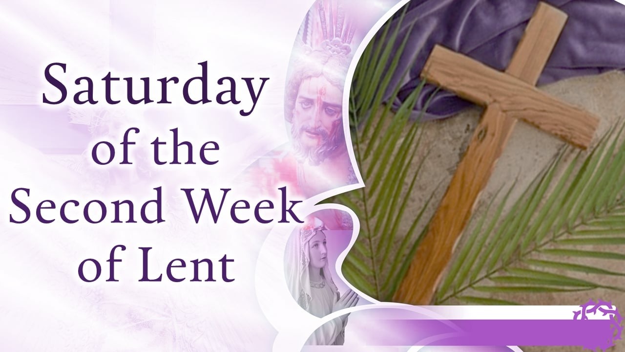 Holy Rosary Procession, Novena to Our Lady and 7:30AM Mass on Saturday of the Second Week of Lent.