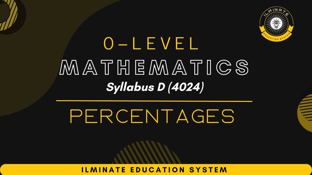 IES | Percentages | O Level D-Math 4024