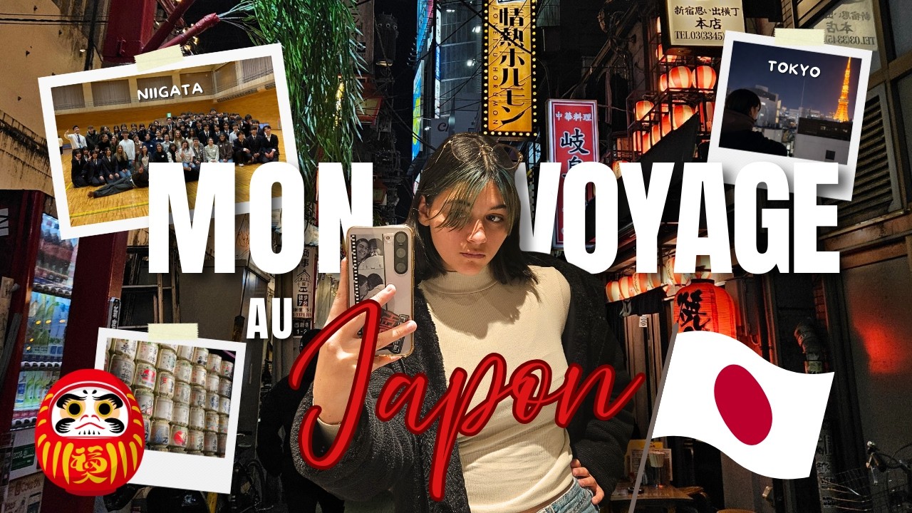🇯🇵 MON VOYAGE SCOLAIRE AU JAPON : Tokyo & Niigata 🌸