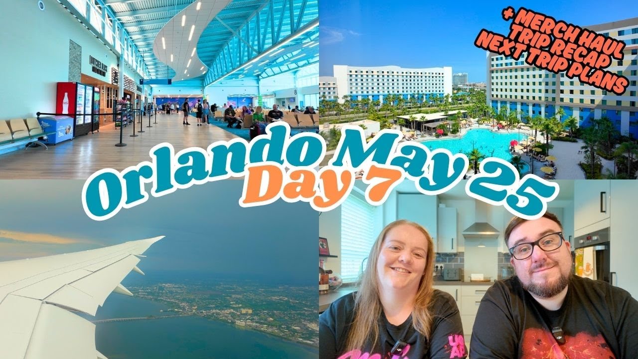 TRAVEL HOME | MERCH HAUL | TRIP RECAP | ORLANDO MAY 2025 VLOGS | DAY 7 | 