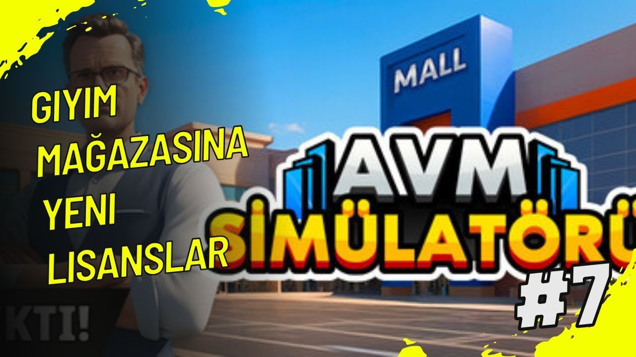 Giyim Mağazasına Yeni Lisansları Açıyoruz Mall Simulator 7. Bölüm Türkçe