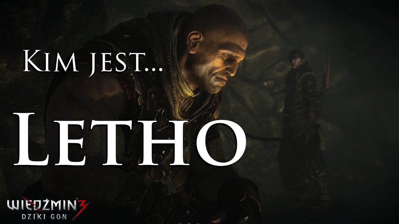 Kim jest... Letho | Wiedźmin