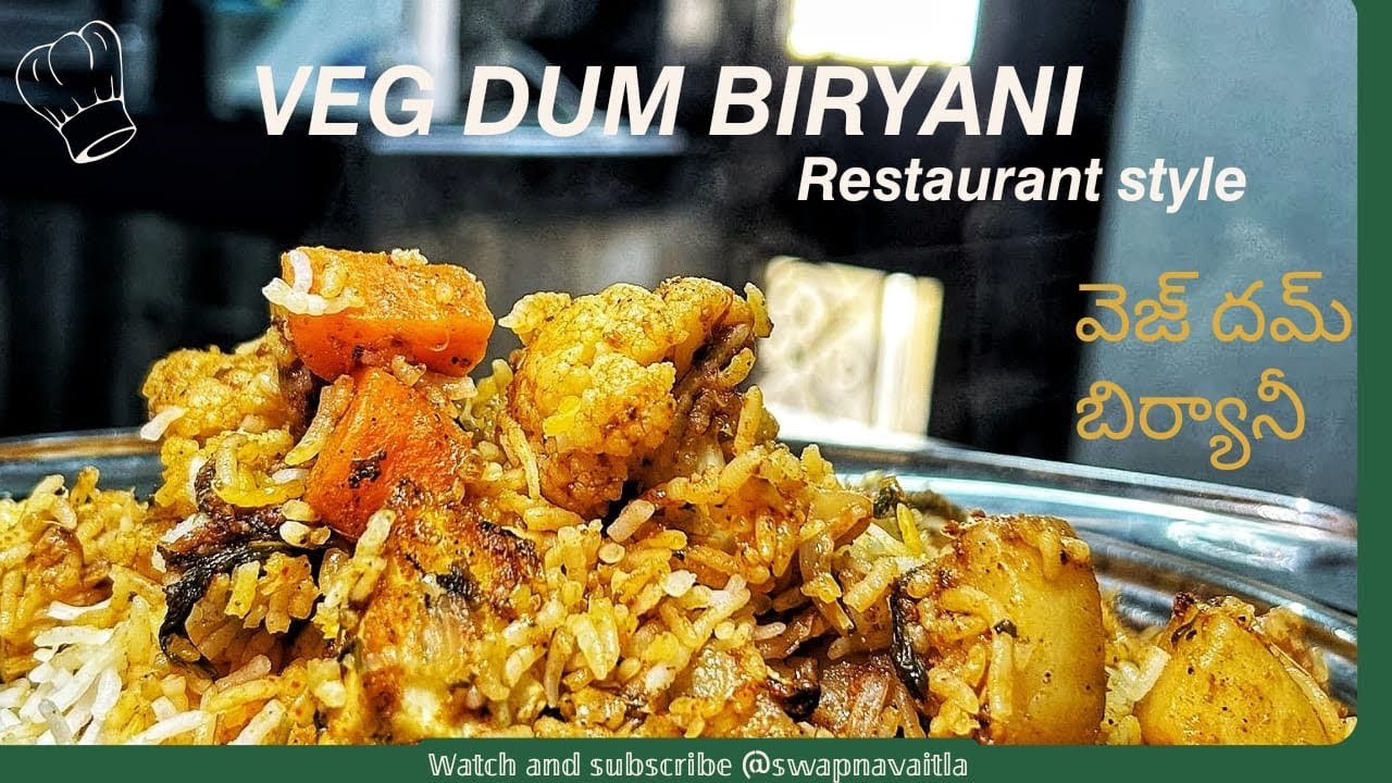 Veg Dum Biryani Restaurant Style | వెజ్ దమ్ బిర్యానీ రెస్టారెంట్ స్టైల్ | @swapnavaitla #biryani