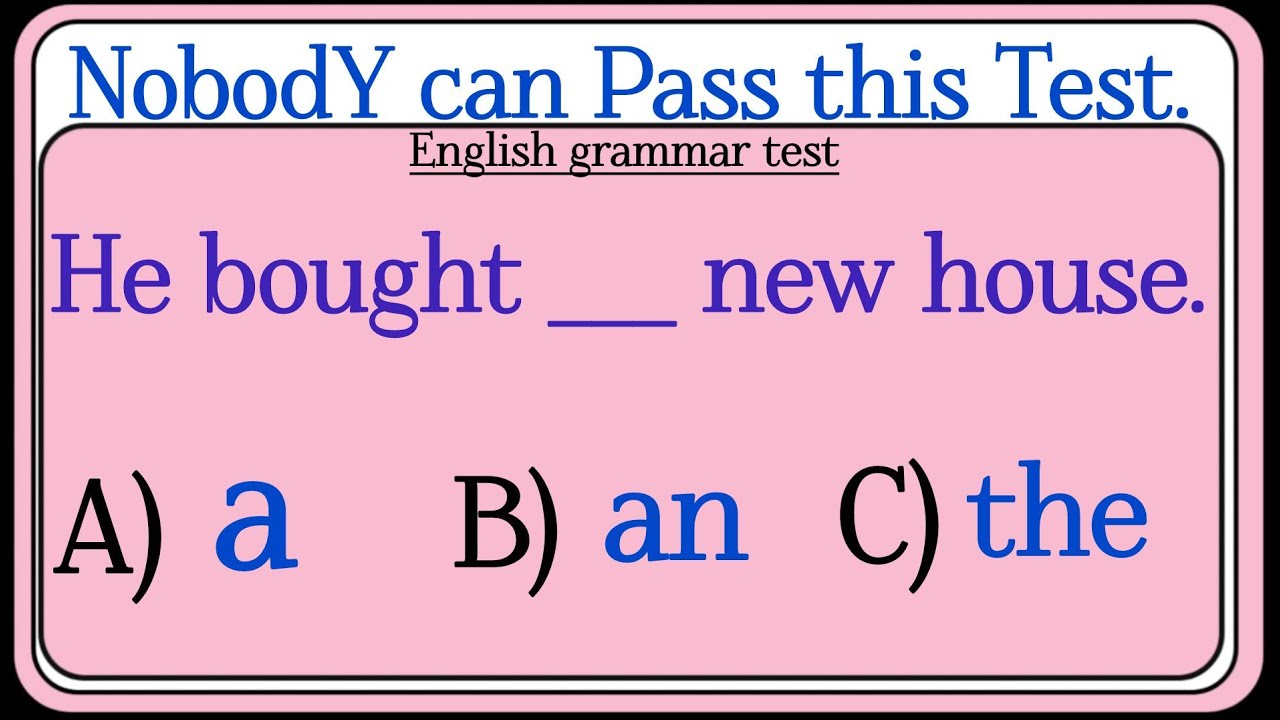 Mixed English grammar test ✨ for nobody can pass this test 100 parsant pass this test