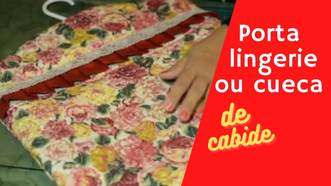 COMO FAZER PORTA LINGERIE OU CUECAS PARA CABIDE| Atelier Costurando Comigo by Fatima Valeria