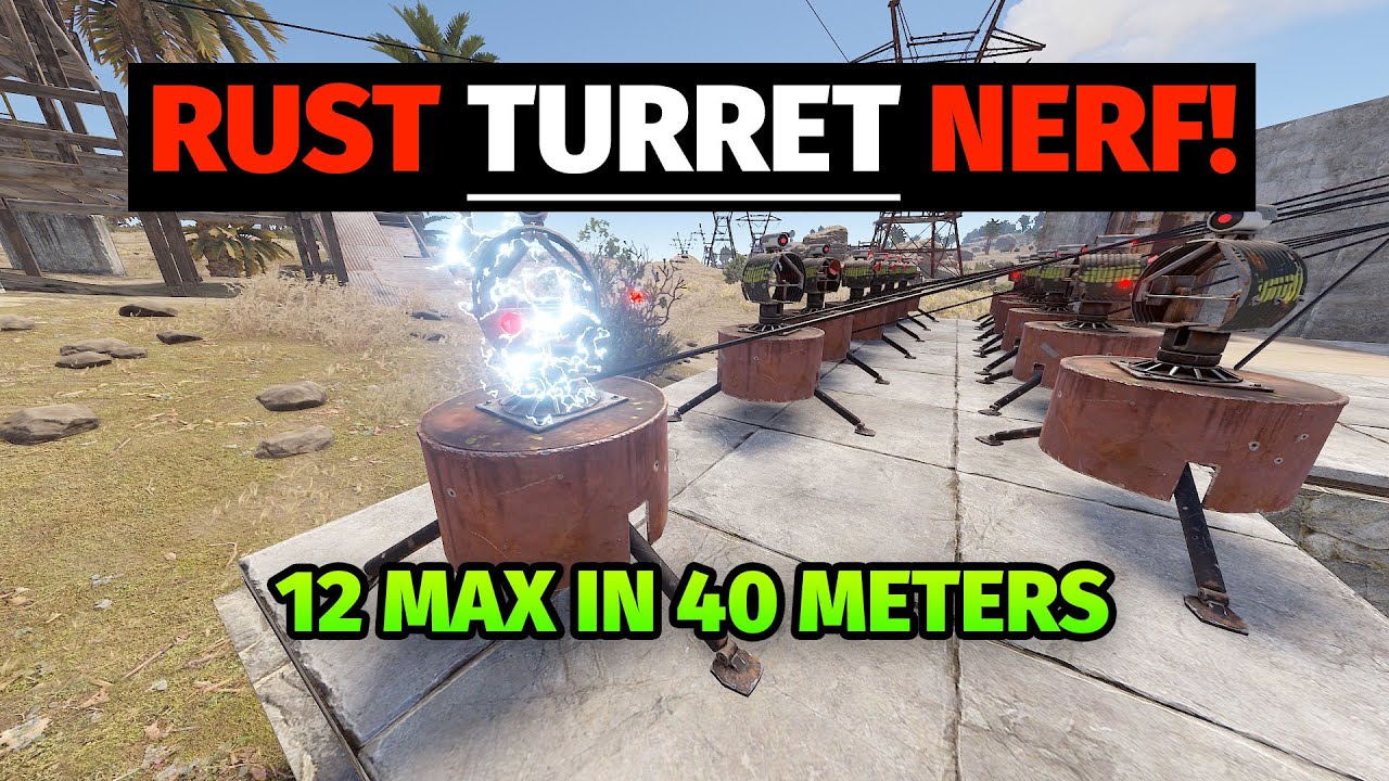 Rust Turrets Nerf, Big Change!