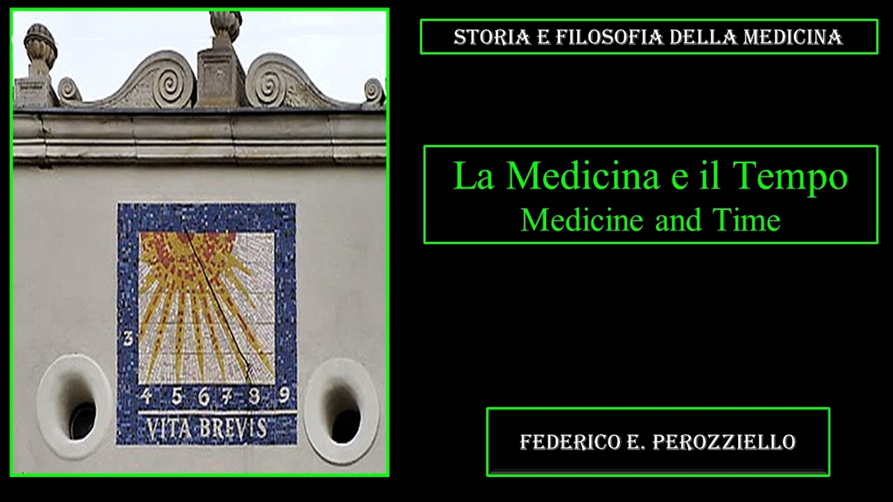 LA MEDICINA E IL TEMPO - MEDICINE AND TIME