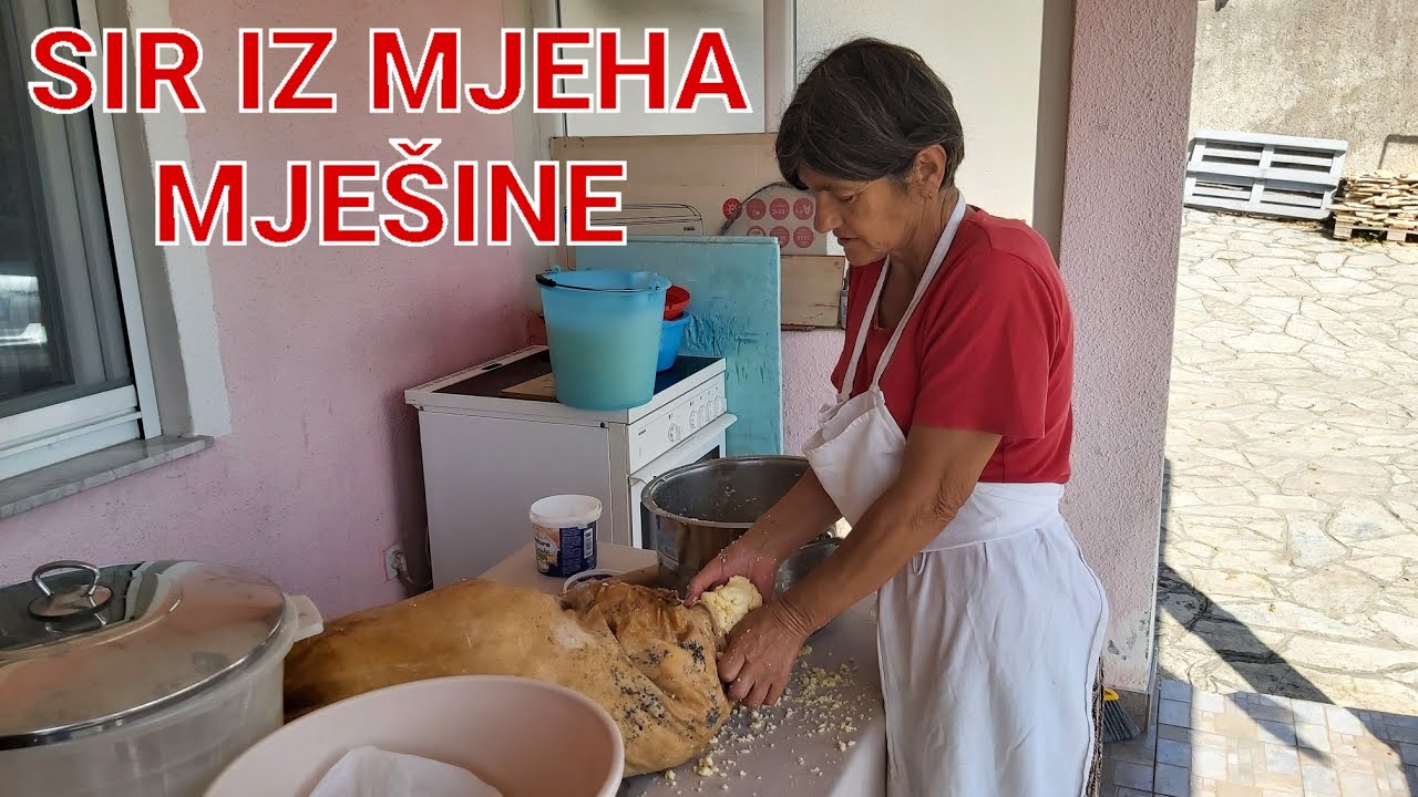 Sir iz mjeha ,priprema i stavljanje sira u mješinu