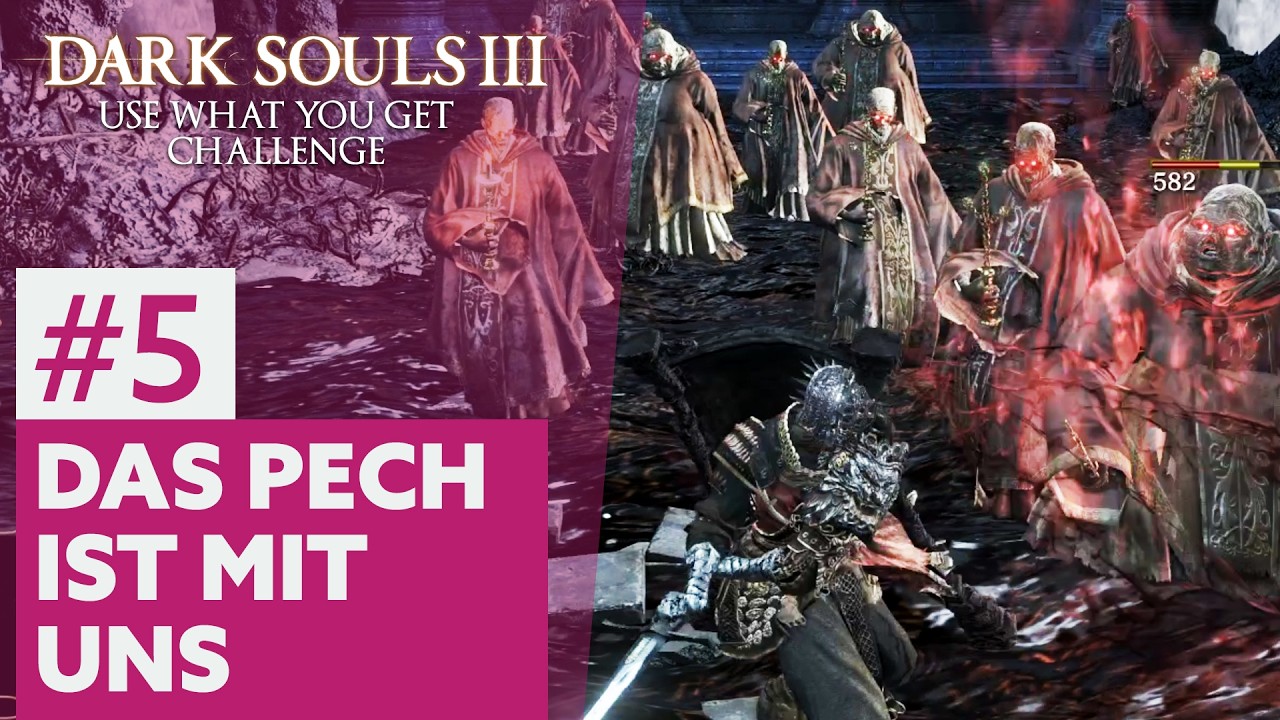 Dark Souls 3 | Use What You Get Challenge #05
