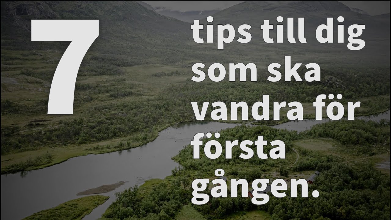 Vandringstips f&ouml;r nyb&ouml;rjare