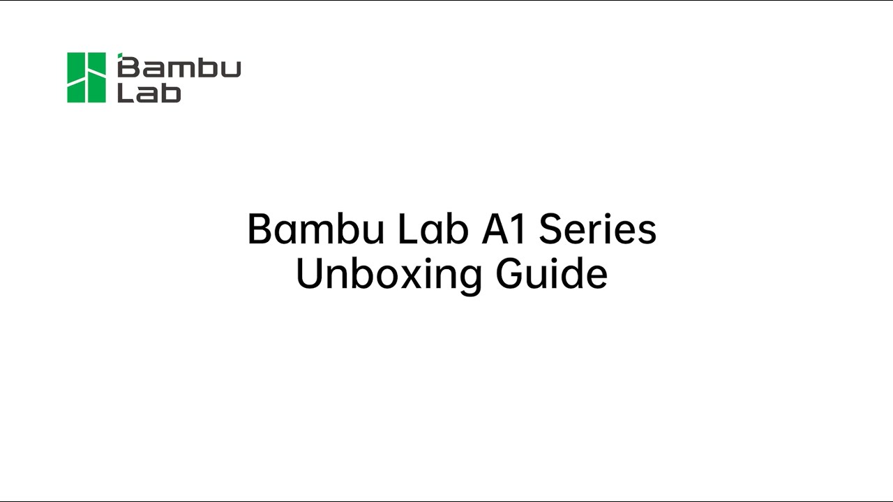 Bambu Lab A1 Combo Unboxing Guide