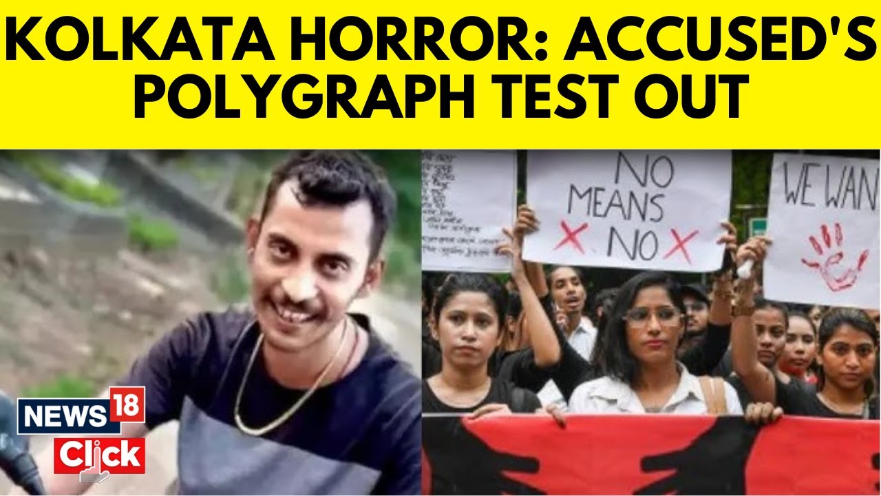 Kolkata Horror Case: What Did Key Accused Sanjay Roy Subjected to the Polygraph Test | N18V