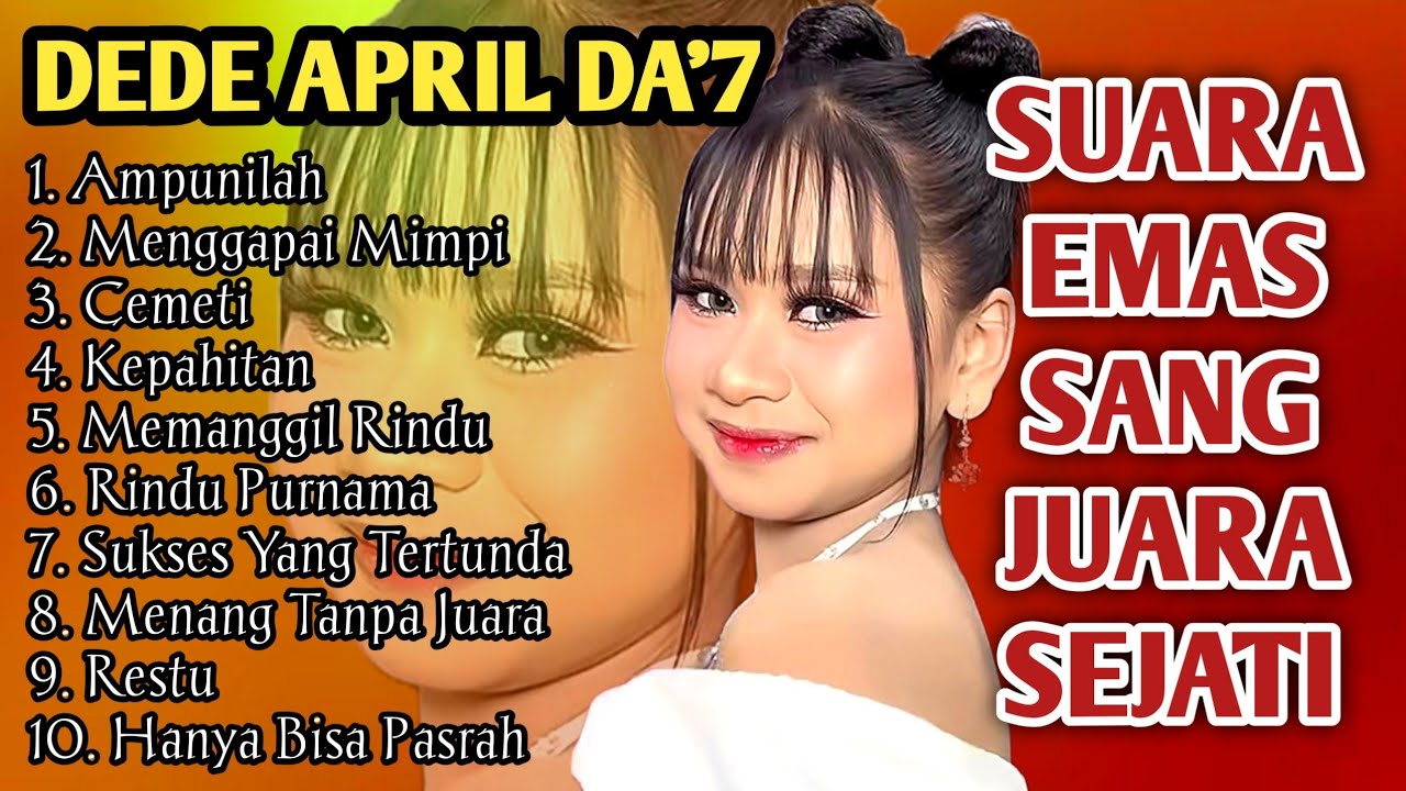 Suara Emas Anak Ajaib Yang Sedang Viral | Album Terbaru Dede April da7 | Full Album Tanpa iklan | AI