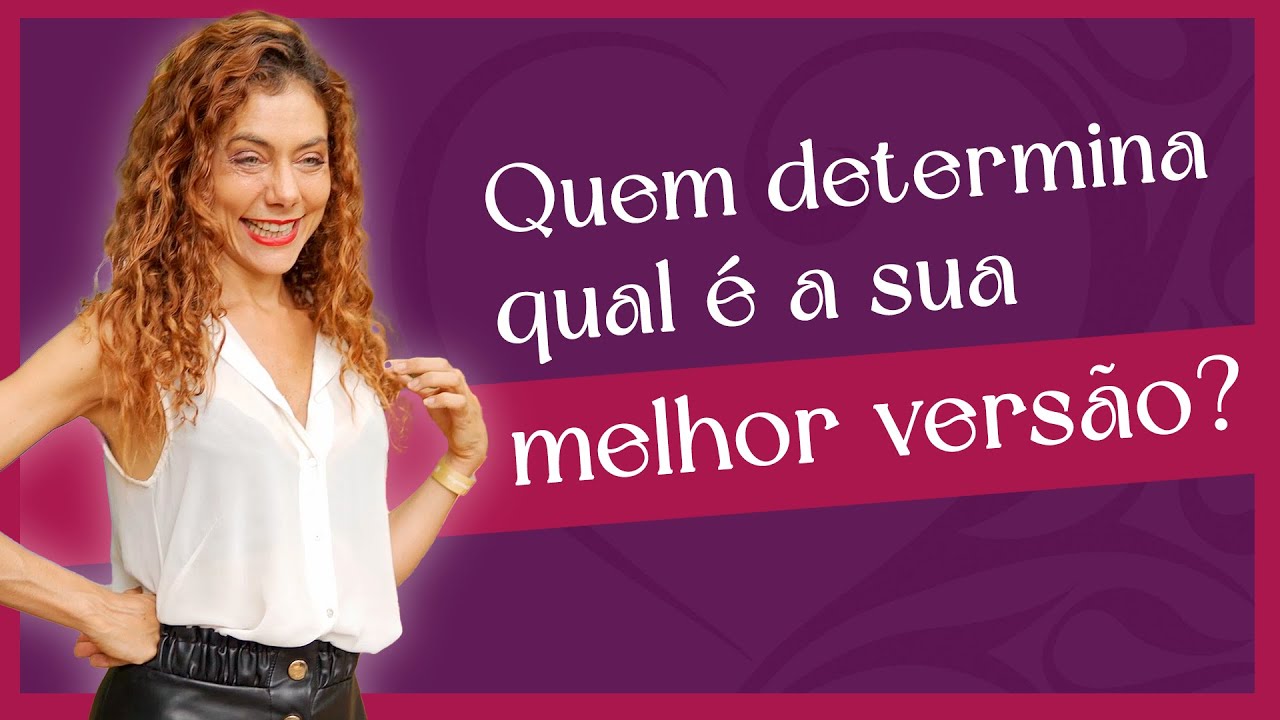 Precisamos falar de AMOR PRÓPRIO e a cultura do ANTES e DEPOIS!