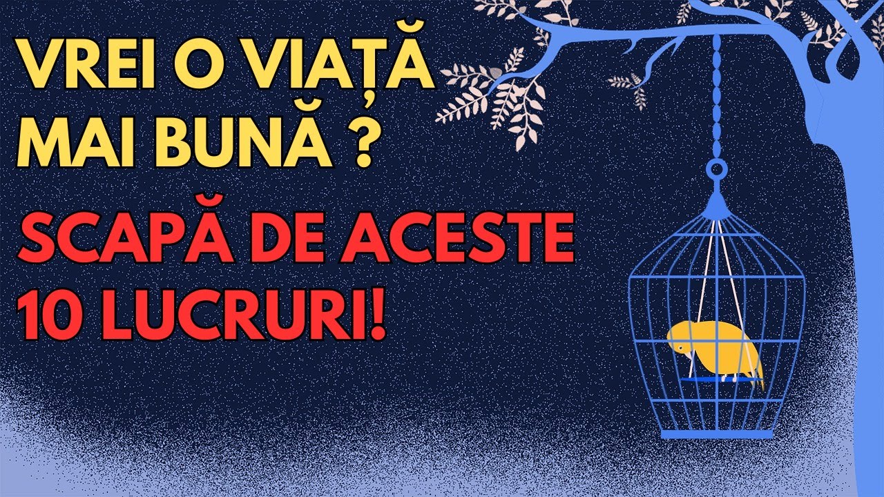 10 Lucruri pe care ar trebui să le elimini din viața ta. Dezvoltare personala.