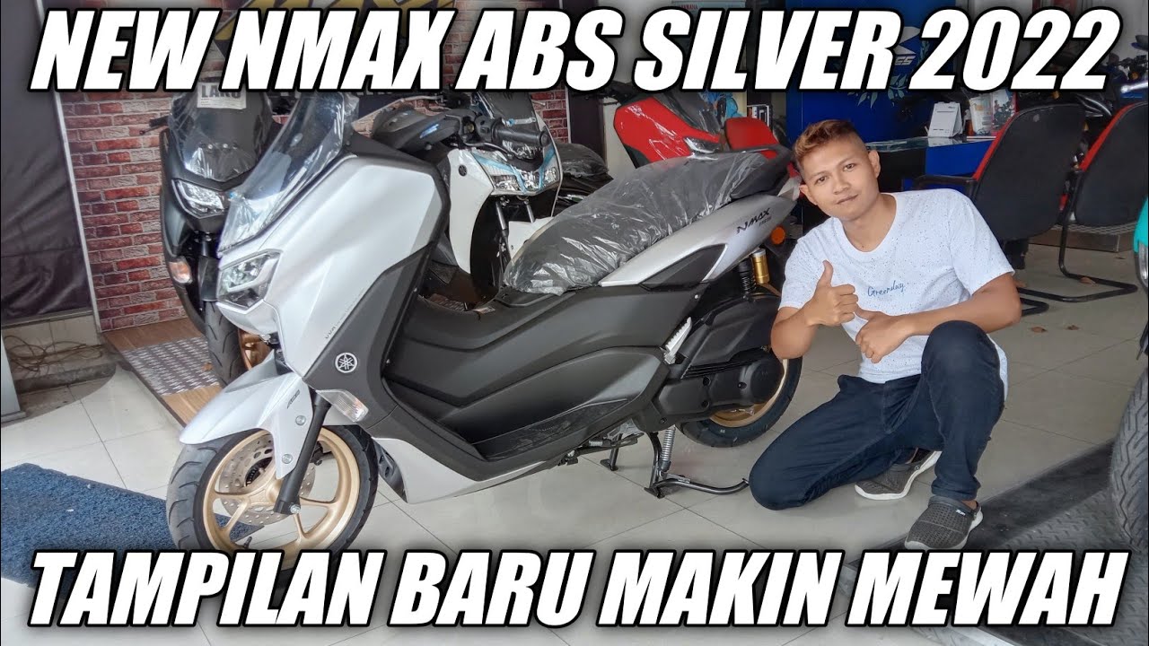 NEW NMAX ABS 2022 PRESTIGE SILVER MAKIN MEWAH!! HARGA TERBARU