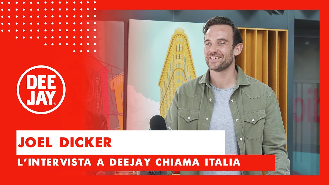 Joël Dicker a Deejay Chiama Italia presenta 