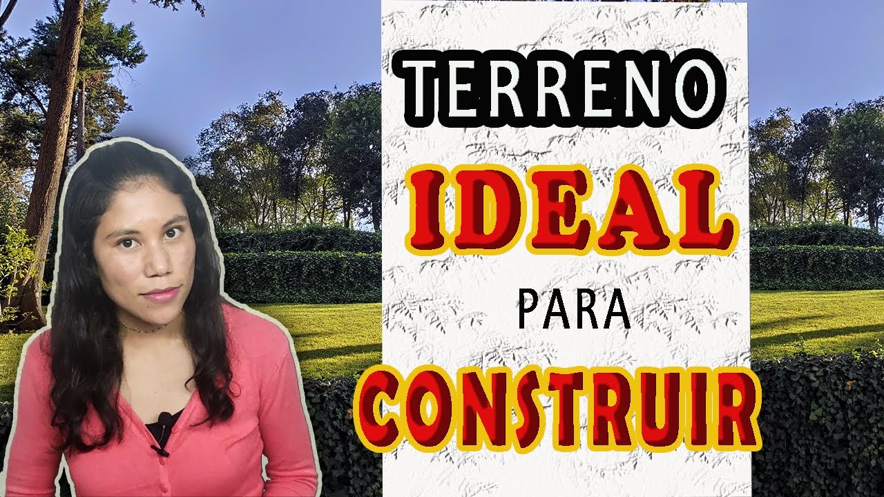 Tipos de TERRENOS para CONSTRUIR tú CASA | Tipos de suelo