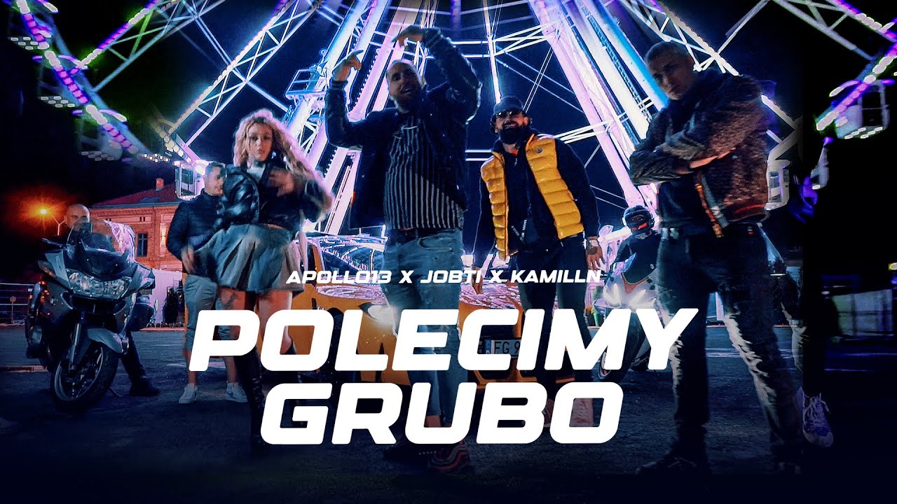 Apollo13 Jobti KamillN-Polecimy grubo (official video)