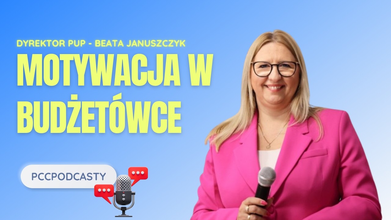 #1 Jak zarażać PASJĄ do pracy w urzędzie? PUP od kuchni z Beatą Januszczyk PCCPODCASTY