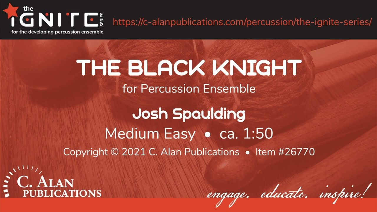 The Black Knight (Percussion Ensemble 6-9+) - Josh Spaulding