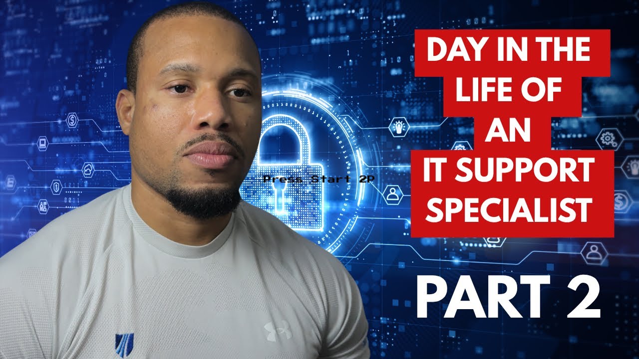 Another Day In The Life Of An IT Support Specialist