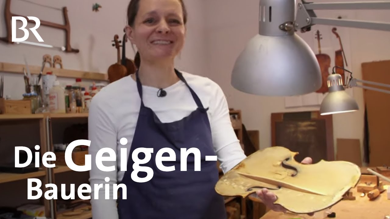 Geigenbauerin Judith Bauer im Porträt: Zurück zu den Wurzeln | Zwischen Spessart und Karwendel | BR