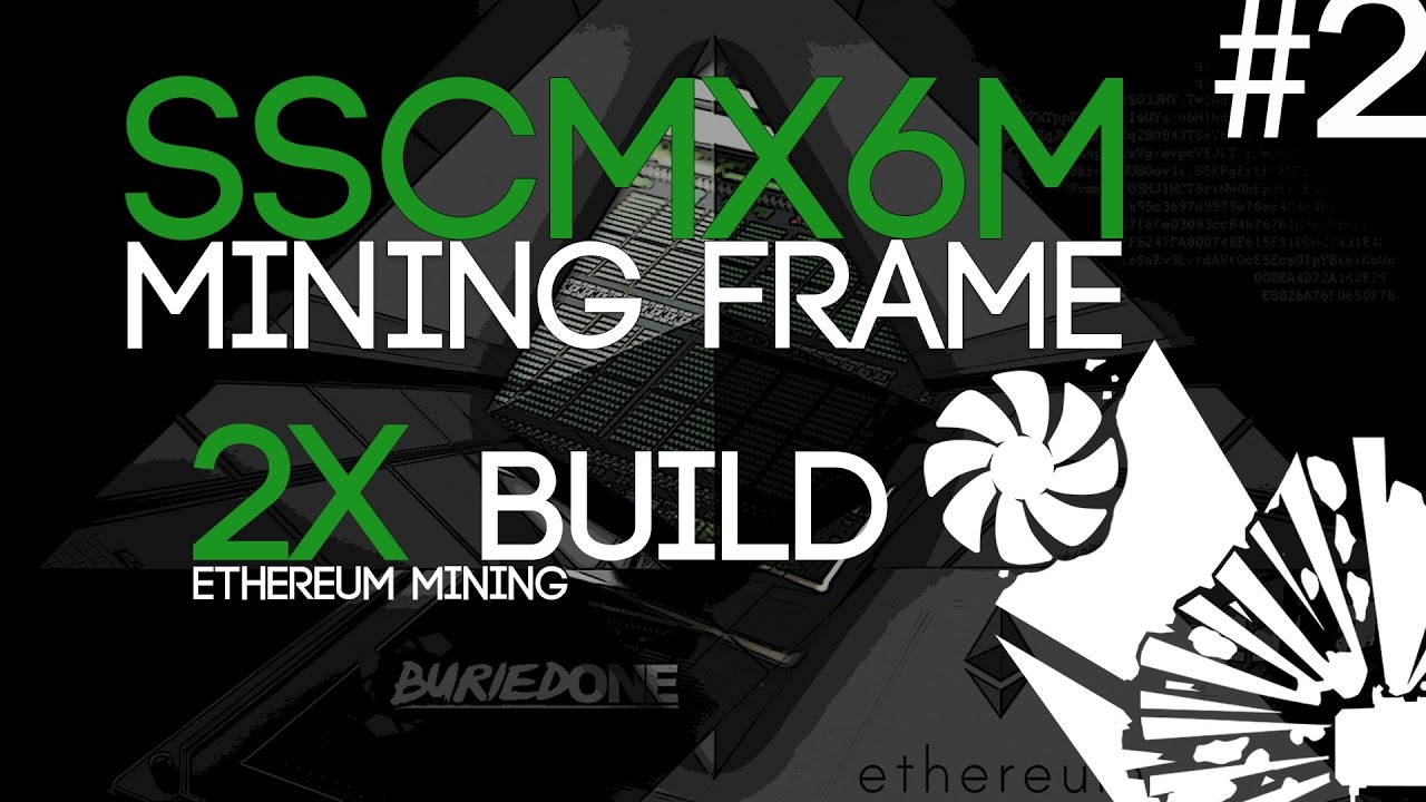 #2 New Mining Rig Frames Build! (SSCMX6M) ETH/ZCASH