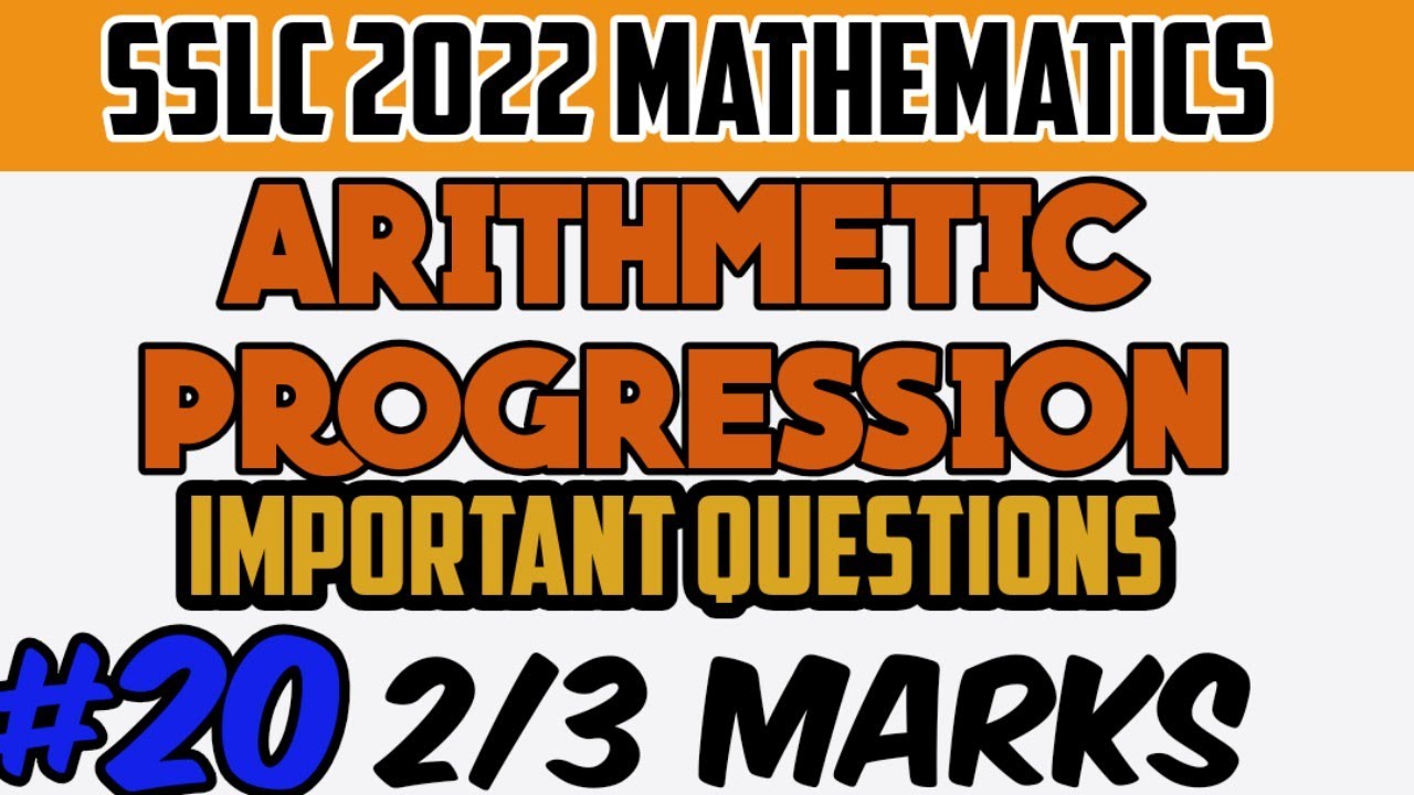 #sslc2022 #sslcpassingpackage #sslcmaths  ARITHMETIC PROGRESSION IMPORTANT QUESTIONS EASY STEPS