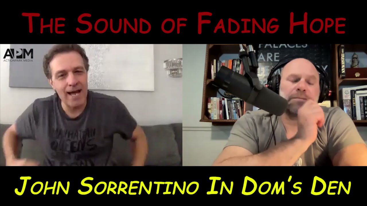 Dom's Den Ep. 12 - John Sorrentino - &ldquo;The Sound of Fading Hope