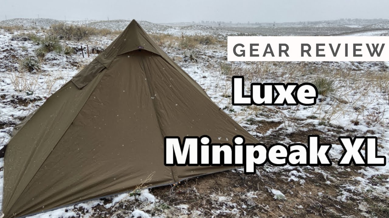Gear Review | Luxe Minipeak XL Tent