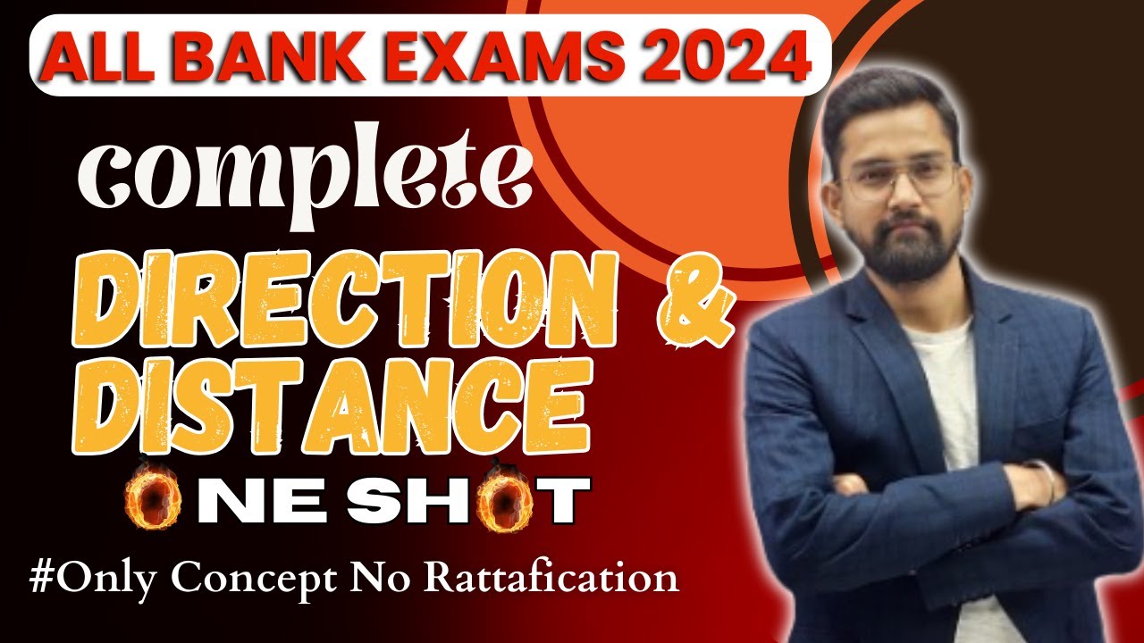 All Bank Exams 2024 | Complete Direction And Distance Reasoning in One Shot| Reasoning By Sanjay Sir