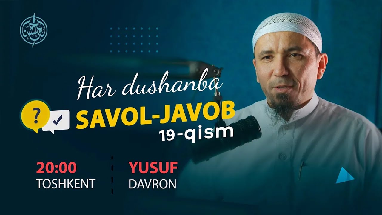 #019 Savol javoblar | Ustoz Yusuf Davron