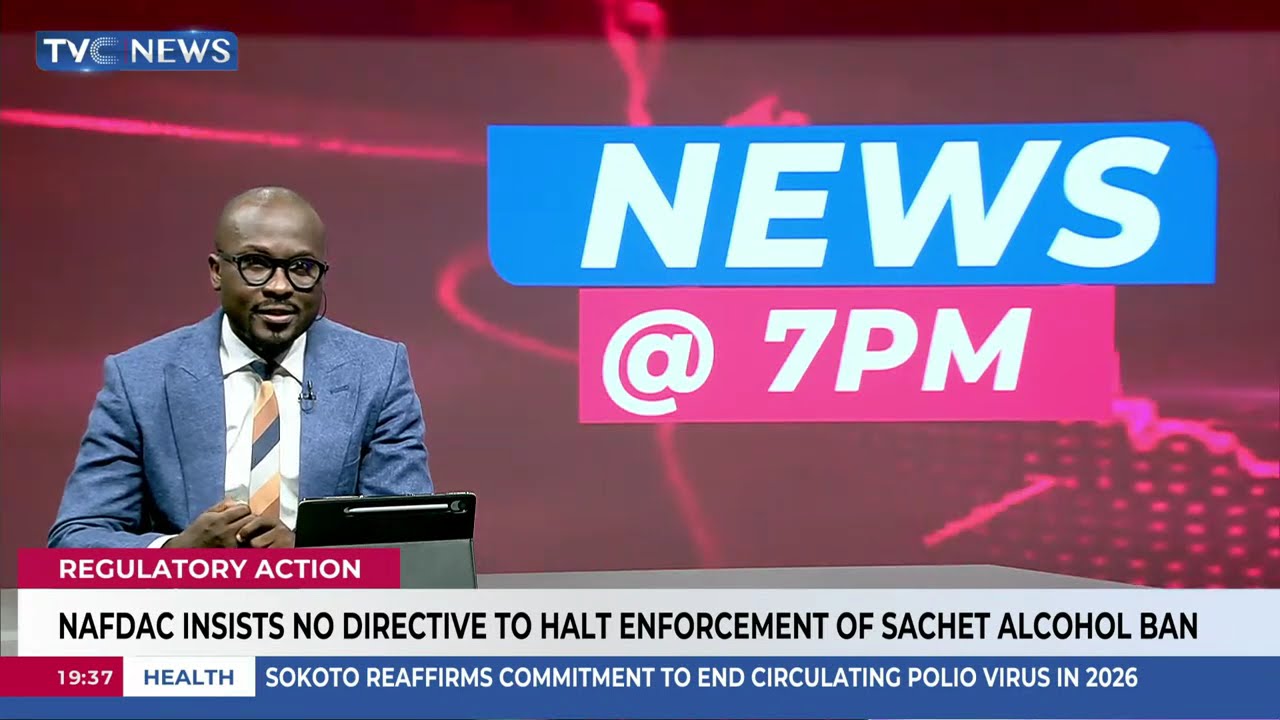 NAFDAC Insists No Directive To Halt Enforcement Of Sachet Alcohol Ban