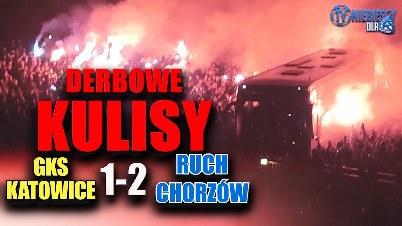 DERBOWE KULISY: GKS Katowice 1-2 Ruch Chorzów (22.10.2017 r.)