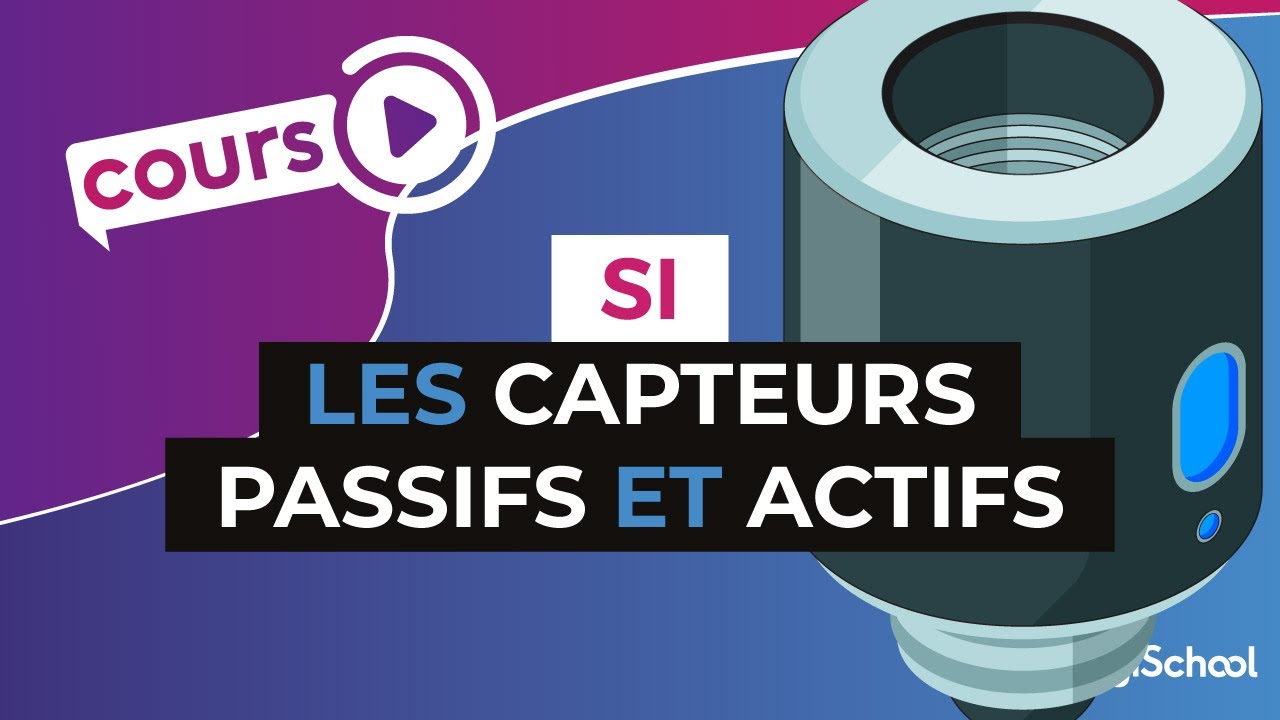 Les capteurs passifs et actifs - SI - TS - digiSchool