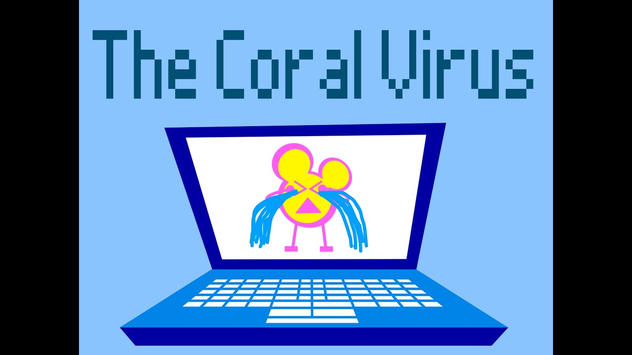The Coral Virus