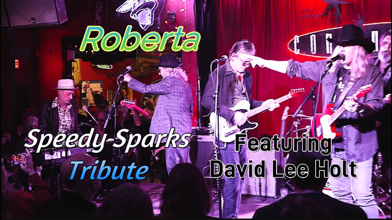 Roberta - Speedy Sparks Tribute, featuring David Lee Holt