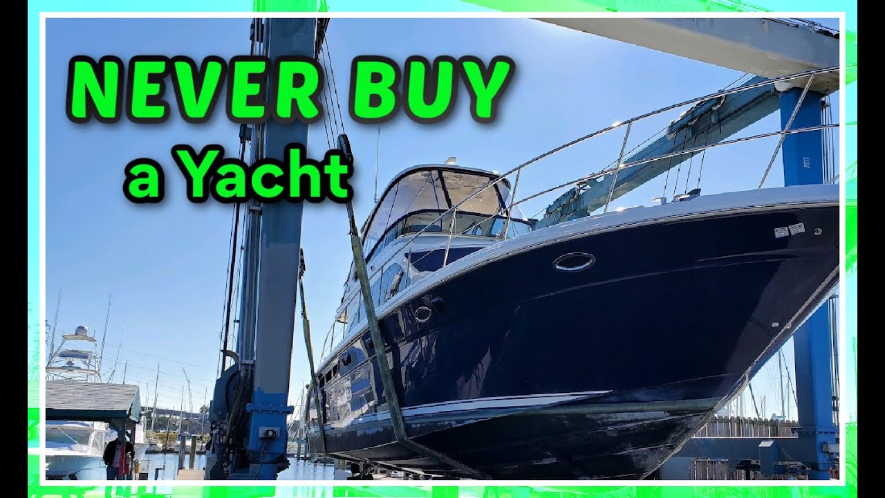 5 reasons why you do NOT want to own a small yacht - boat life