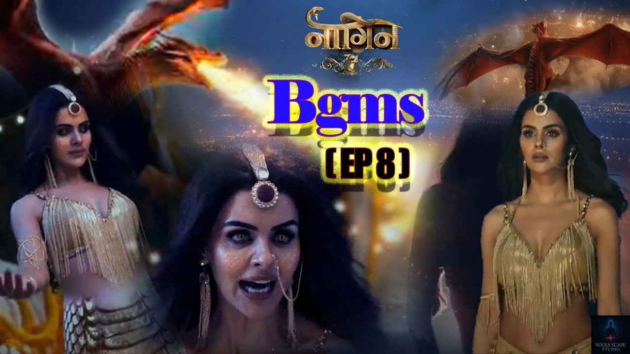 Naagin 7 (Ep 08) Bgms