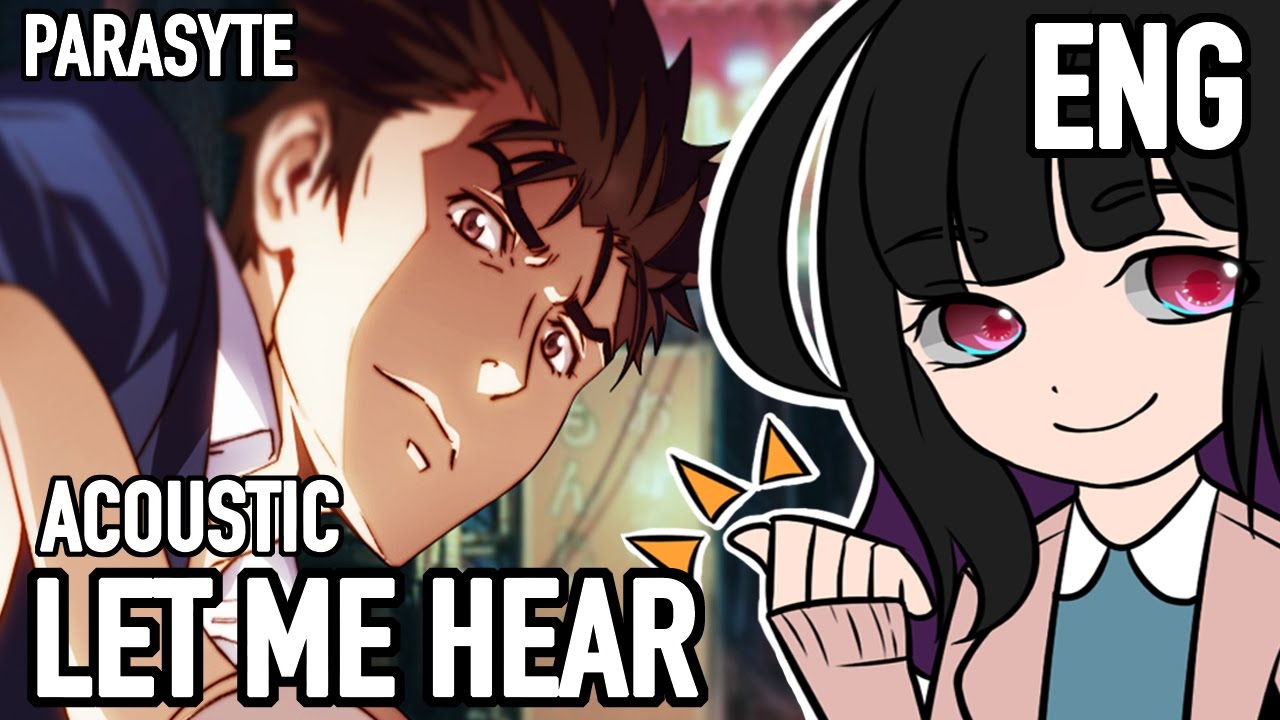 (Mikutan) ENGLISH Let Me Hear -acoustic- [Parasyte OP]