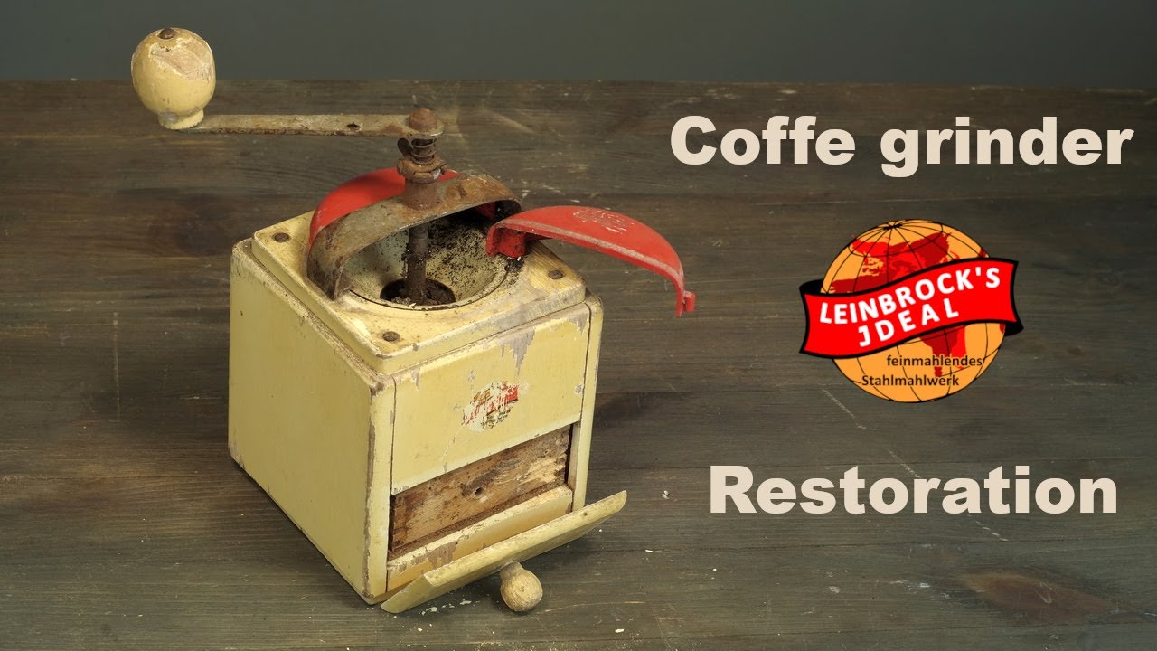 Coffee grinder - Restoration